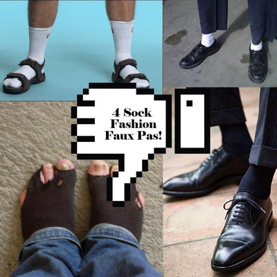 Sock Fashion Faux Pas - We're here to help!
